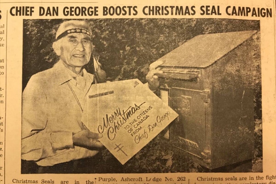 (Nov. 11, 1971): ‘Chief Dan George Boosts Christmas Seal Campaign’: Chief Dan George was the official sponsor for the Canada-wide Christmas Seals campaign, which raised funds for the fight against tuberculosis. The Journal reported that ‘Christmas Seals are in the mail to 2,300 homes in the South Cariboo area, where the campaign is being handled by members of the Order of the Royal Purple, Ashcroft Lodge No. 262, with Mrs. Anita Moore as chairman. Other members of the Christmas Seal Committee are: Carol Brennan, Louise Chernenkoff, Vi Robb, Alice Pittman, and Audrey Hurtubise.’ All spellings as per original article. (Photo credit: Journal archives)