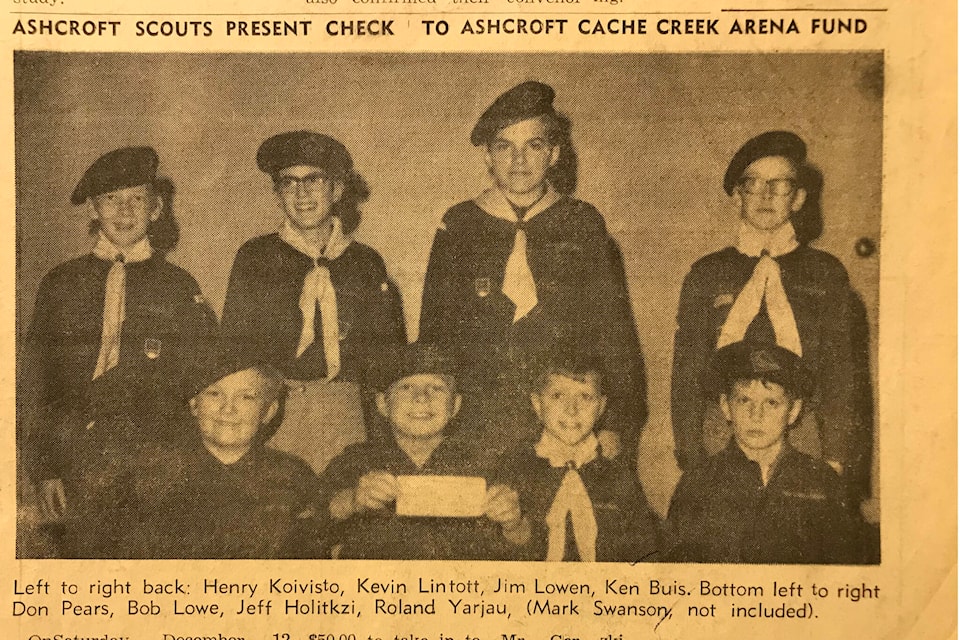 “Ashcroft Scouts Present Check To Ashcroft Cache Creek Arena Fund” (Dec. 23, 1971): “On Saturday, Dec. 12, the 1st Ashcroft Boy Scouts met at Purity Feed building. We then carried out the trees, donated by Mr. Winslow, from a shed and spread them around Mr. Lowe’s truck. The sales began at 10 a.m. Sales were rapid and by 12:30 we had $50 to take in to Mr. Gerhardt at Ted’s Meat Market. In the afternoon selling became frequent and when it was over at 3:30 p.m. the Boy Scouts had taken in $125. The money will now be turned over to the Arena Fund. By Jeff Holitzki.” (left to right back: Henry Koivisto, Kevin Lintott, Jim Lowen, Ken Buis. Bottom left to right: Don Pears, Bob Lowe, Jeff Holitzki, Roland Yarjau (Mark Swanson not included). (Photo credit: Journal archives)