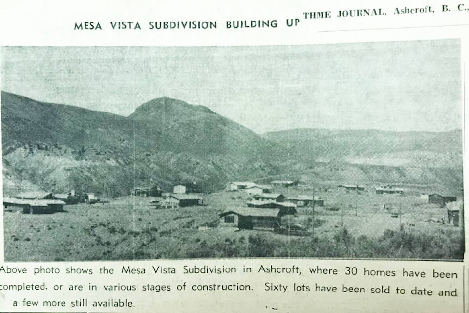 ‘Mesa Subdivision Building Up’ (April 13, 1972): ‘Above photo shows the Mesa Vista Subdivision in Ashcroft, where 30 homes have been completed, or are in various stages of completion. Sixty lots have been sold to date and a few more are still available.’ (Photo credit: Journal archives)