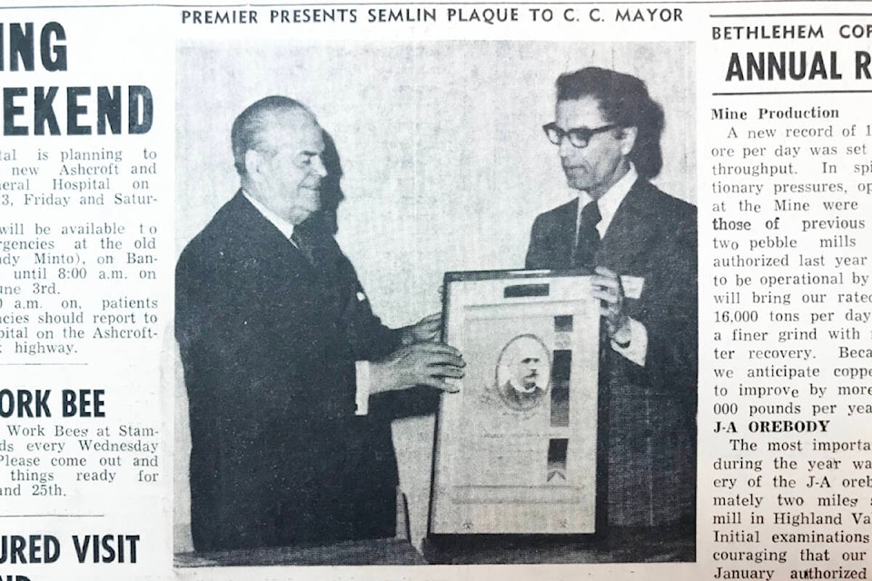 ‘Premier Presents Semlin Plaque To C.C. Mayor’ (June 1, 1972): B.C. premier W.A.C. Bennett (l) presents the Semlin Plaque to Cache Creek mayor Art MacLean. Charles Augustus Semlin, who owned a ranch east of Cache Creek, was the MLA for Yale-West and premier of B.C. from August 1898 to February 1900. (Photo credit: Journal archives)
