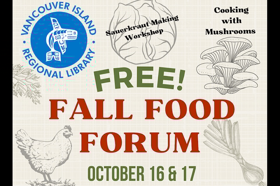 The Cowichan Library branch is hosting their second annual free Fall Food Forum on Oct. 16 and 17 from 10 a.m. to 4 p.m.