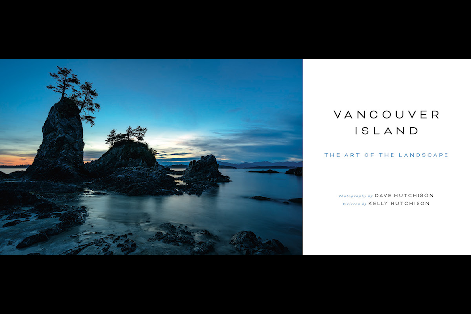 Explore of the idyllic charms of island life through the Hutchisons' new coffee table book 'Vancouver Island: The Art of the Landscape." Dave and Kelly Hutchison will be promoting their book at Duncan's Volume One Books on April 12. (Submitted)