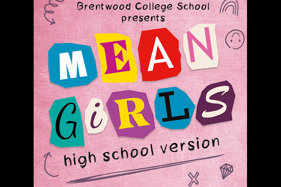 The students of Brentwood College get snarky with 'Mean Girls' The Musical which graces the T. Gil Bunch Theatre stage from Feb. 26 to March 1. 
(Submitted)