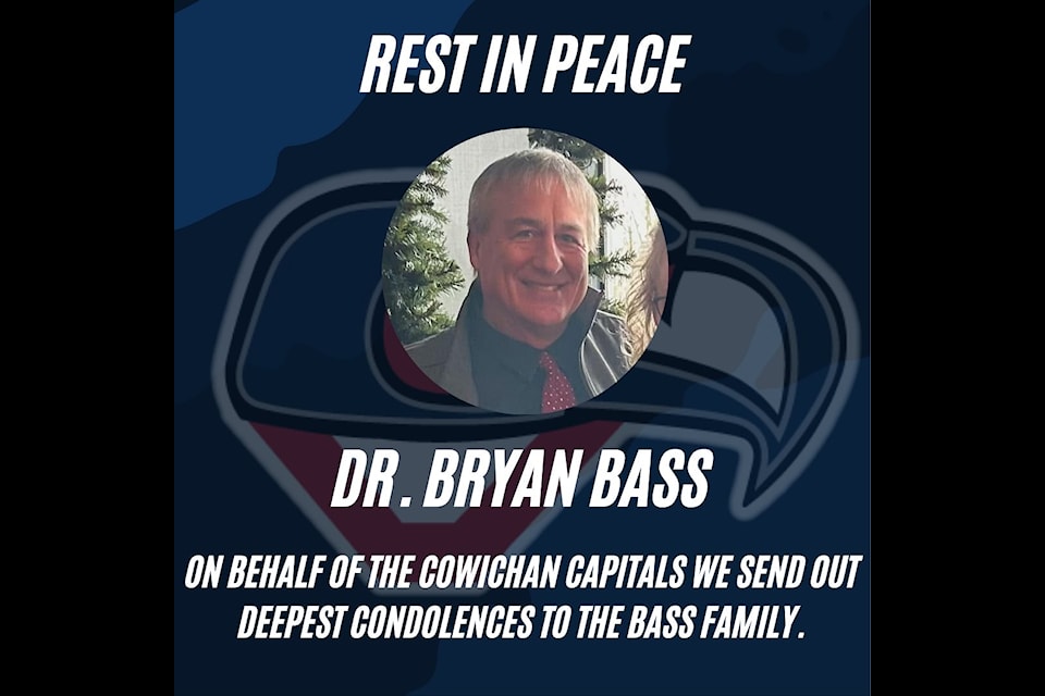 The community remembers Dr. Bryan Bass for all of his devotion and contributions to make not just the valley but the world a better place. A outpouring on Facebook included a post from the Cowichan Capitals who Bass was team physician for.
(Facebook)