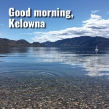 52275kelownaGoodmorning-1