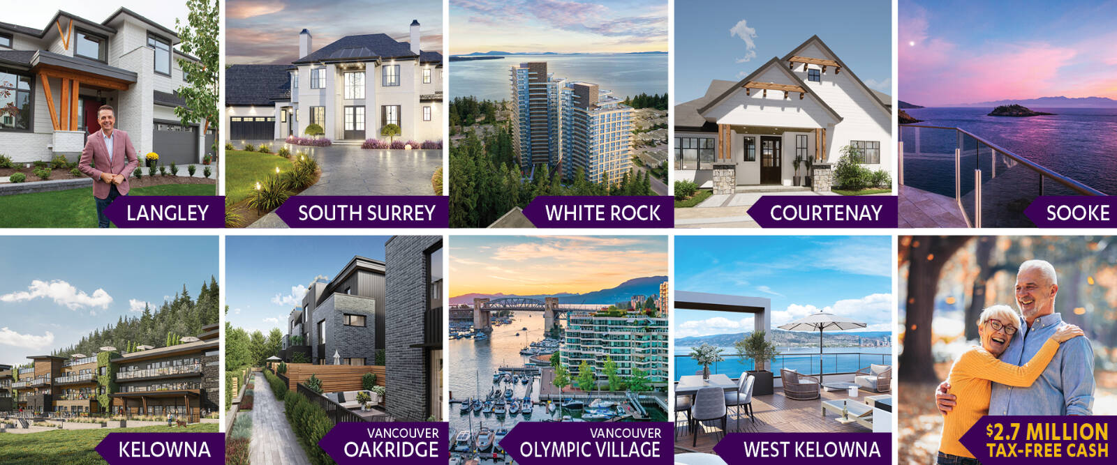 Win and choose one of 10 Grand Prize options – including home packages worth up to $3.2 million or $2.7 million tax-free cash.