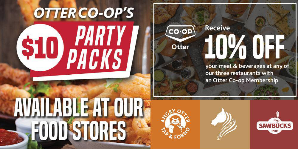 Otter Co-op is offering $10 Party Packs available at all of their Food Stores and a 10% discount at their restaurants for Otter Co-op members!