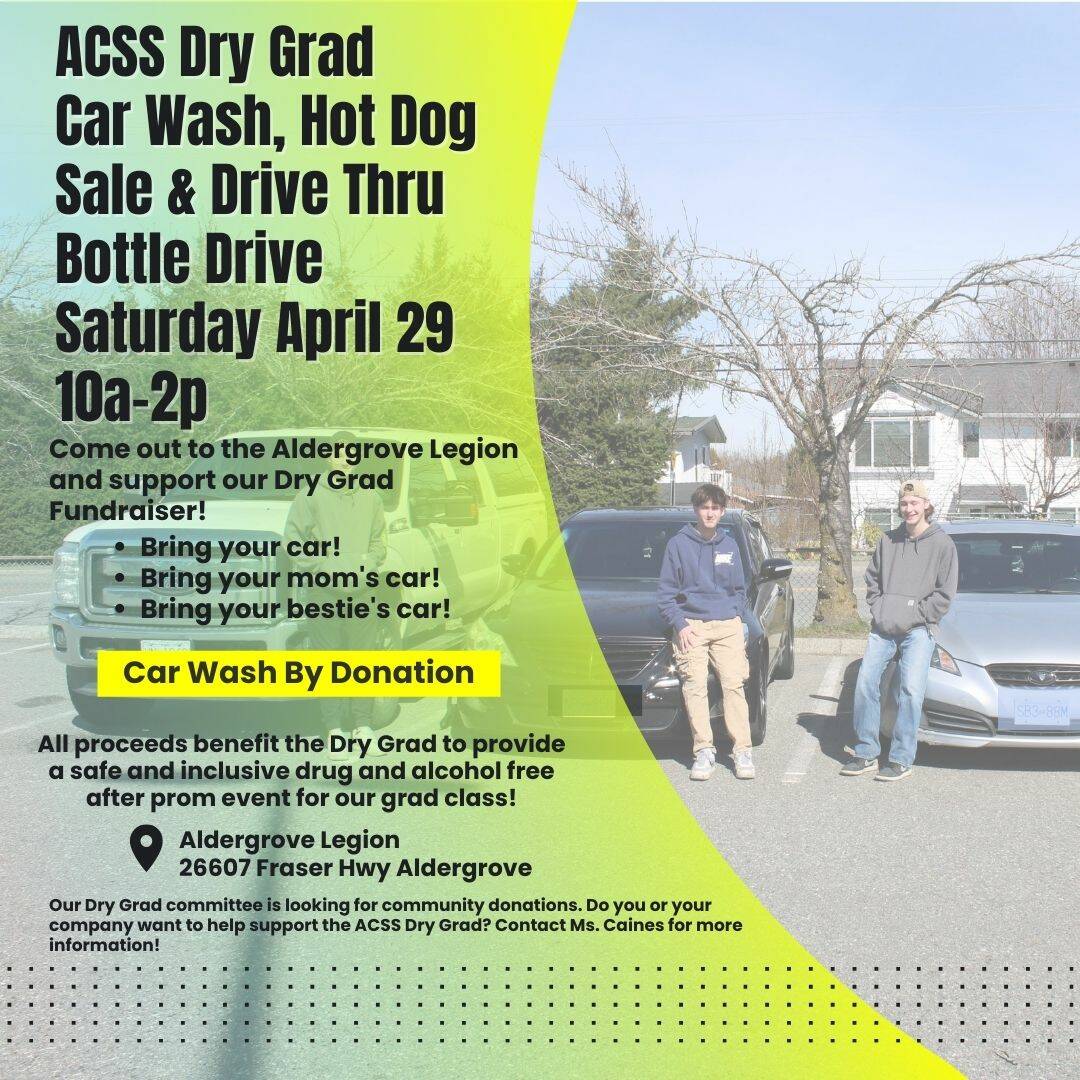 Aldergrove Community Secondary students are washing cars by donation again to raise funds for their Dry Grad on Saturday, April 29. (Special to 91原创 Advance Times)