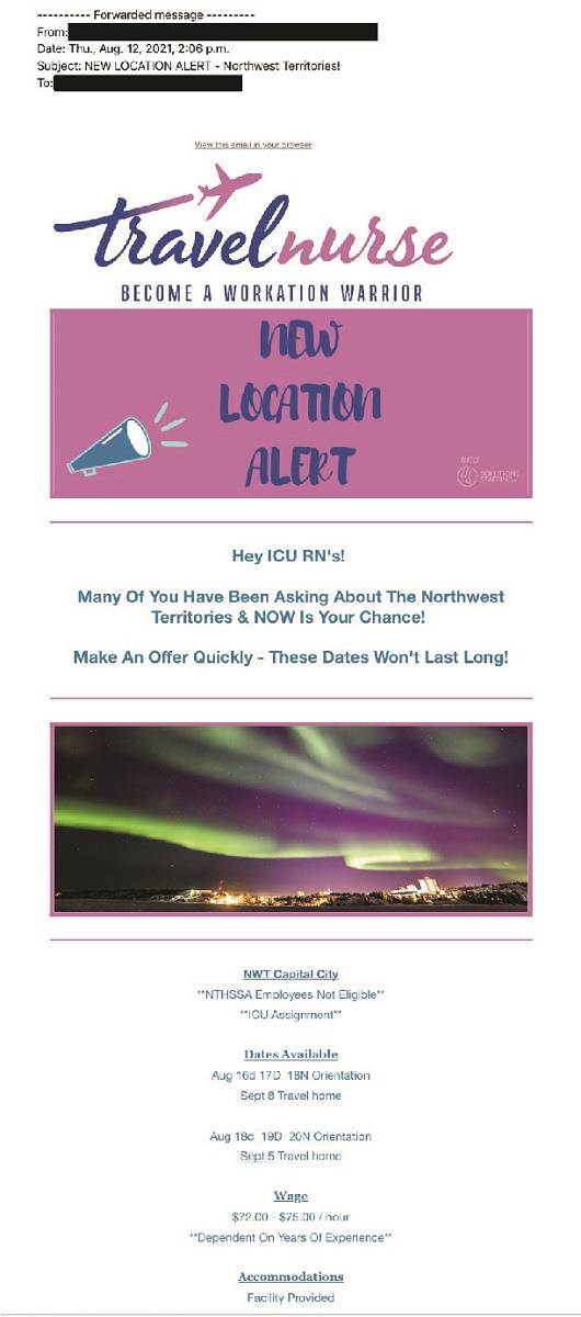 The posting for agency nursing jobs from a Travel Nurse Canada email was put up 聯prematurely聰 and the NWT Health and Social Services Authority (NTHSSA) has not yet hired any agency nurses, said NTHSSA spokesperson David Maguire. submitted photo