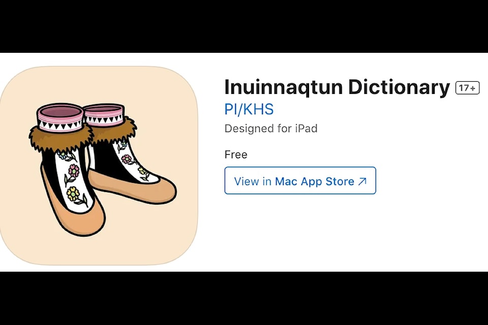 The Innuinnaqtun Dictionary is available on both Apple and Google Play.