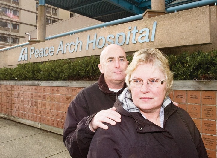 Ron and Brenda Eves have a complaint with Peace Arch Hospital