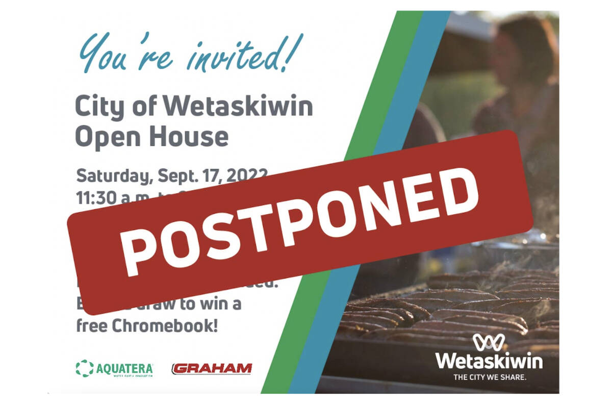 The City of Wetaskiwin’s Open House has been postponed. Wetaskiwin News