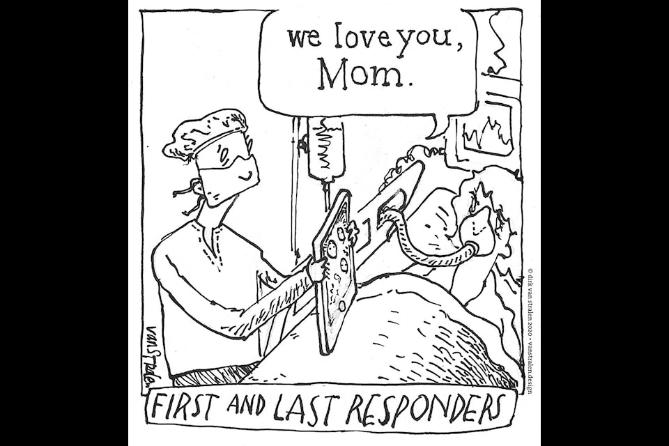 “First and last responders,” a COVID-19 cartoon by Dirk Van Stralen. (Dirk Van Stralen cartoon)