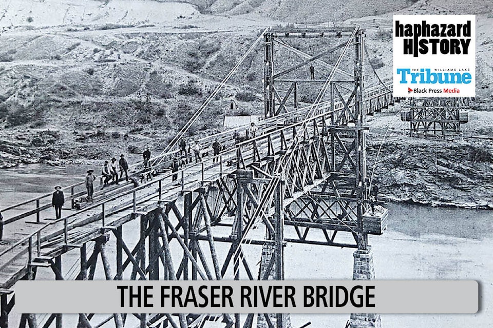 The Fraser River Bridge has a long history in the Cariboo Chilcotin. (Public domain photo)