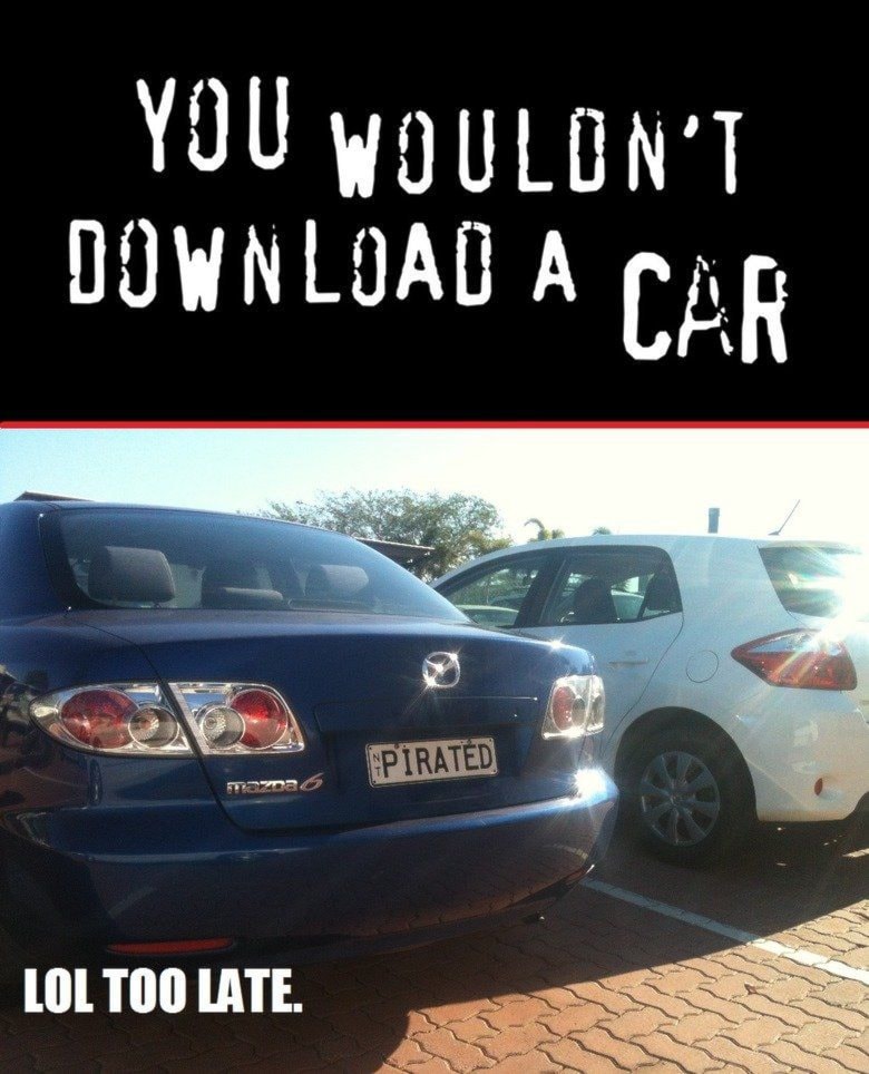 5378you-wouldn-t-download-a-car-not-my-car-but-some-48cf69-3987472