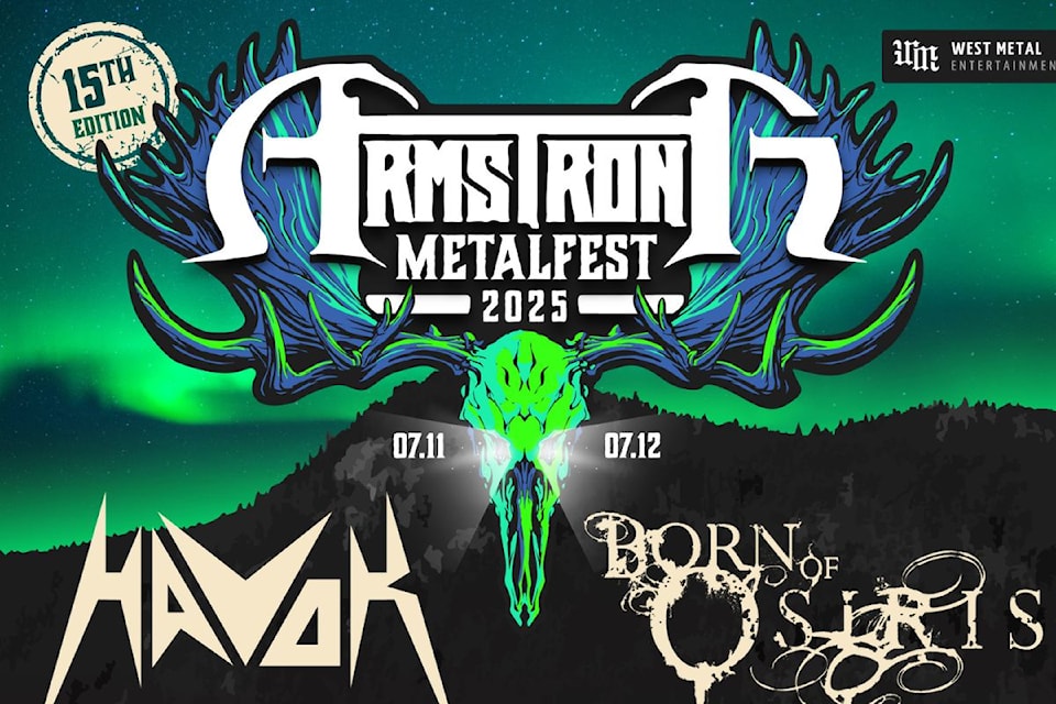 Armstrong Metal Fest will take place in Armstrong's Hassen Arena from July 11-12