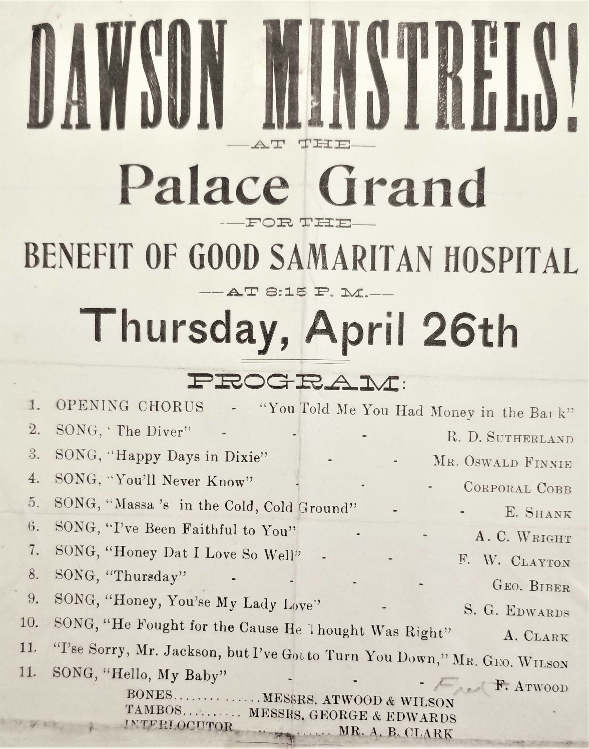 Fred Atwoods name frequently appears in programmes he collected. In this benefit concert dated April 26, 1900, Atwood sang Hello My Baby. (Atwood collection/Dawson City Museum)